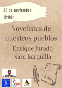 Novelistas: Enrique Jurado y Sara Barquilla.