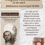 Cartel monográfico Miguel Hernández. 23 de abril 2024.